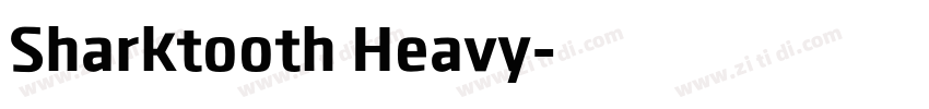 Sharktooth Heavy字体转换